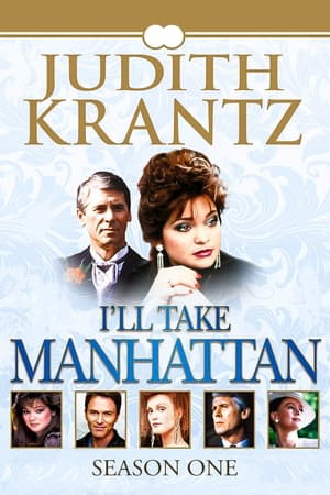 Poster for I'll Take Manhattan: Season 1