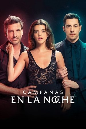 Poster for Campanas en la noche: Season 1