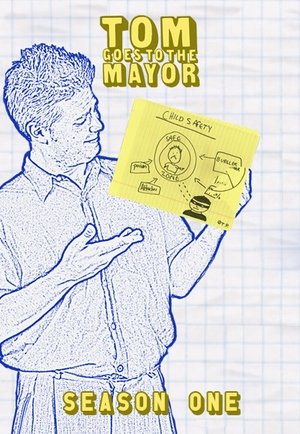 Poster for Tom Goes to the Mayor: Season 1