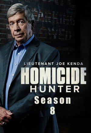 Poster for Homicide Hunter: Lt Joe Kenda: Season 8