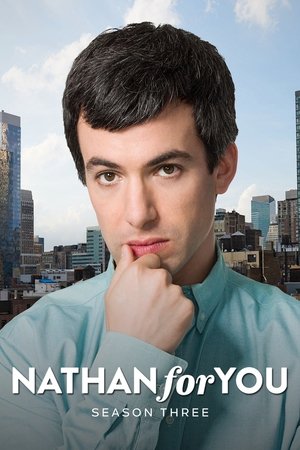 Poster for Nathan for You: Season 3