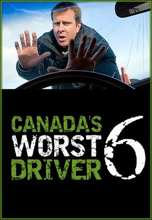 Poster for Canada's Worst Driver: Season 6