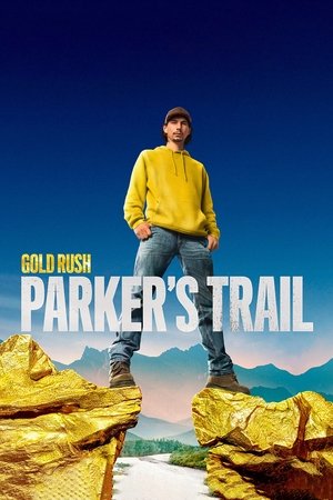 Poster for Gold Rush: Parker's Trail: Season 5