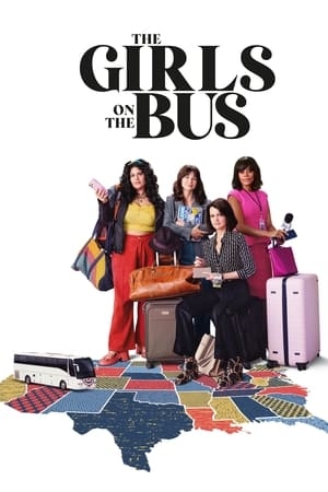 Poster for The Girls on the Bus: Season 1