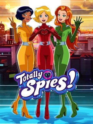 Poster for Totally Spies!: WOOHP World
