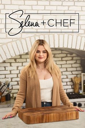 Poster for Selena + Chef: Season 3
