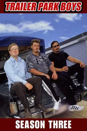 Poster for Trailer Park Boys: Season 3