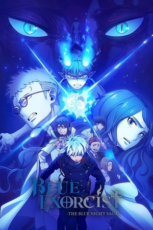 Poster for Blue Exorcist: -The Blue Night Saga-