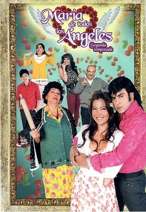 Poster for María de Todos los Ángeles: Season 2