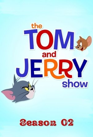 Poster for The Tom and Jerry Show: Season 2