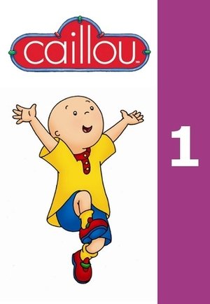 Poster for Caillou: Season 1