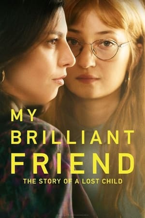 Poster for My Brilliant Friend: The Story of the Lost Child