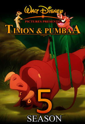Poster for Timon and Pumbaa: Season 5