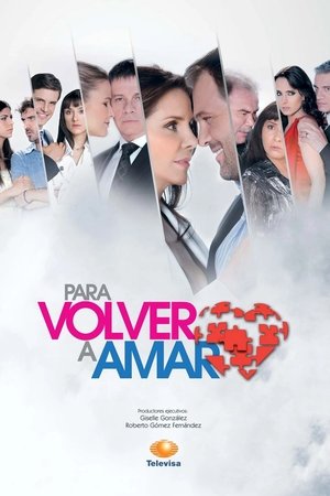 Poster for Para Volver a Amar: Season 1