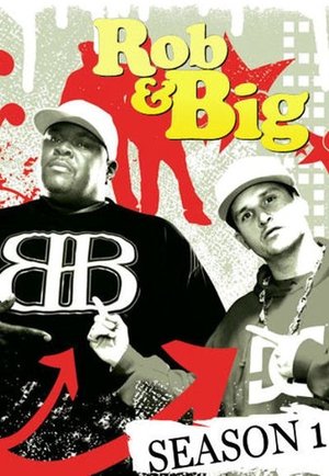 Poster for Rob & Big: Season 1