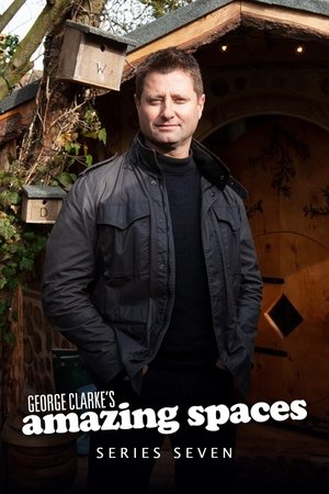 Poster for George Clarke's Amazing Spaces: Season 7