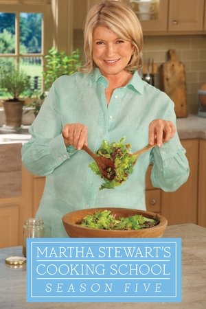 Poster for Martha Stewart's Cooking School: Season 5