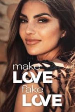 Poster for Make Love, Fake Love: Season 1