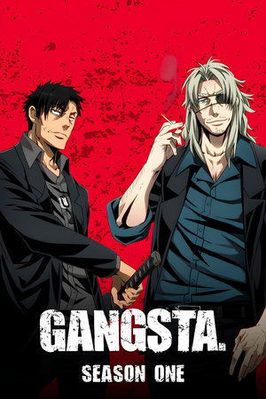Poster for Gangsta.: Season 1