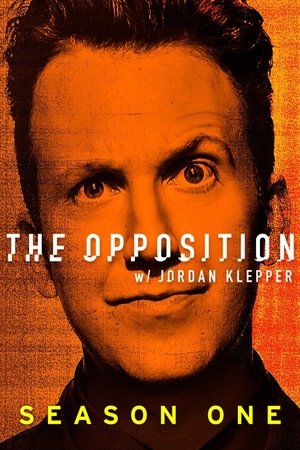 Poster for The Opposition with Jordan Klepper: Season 1