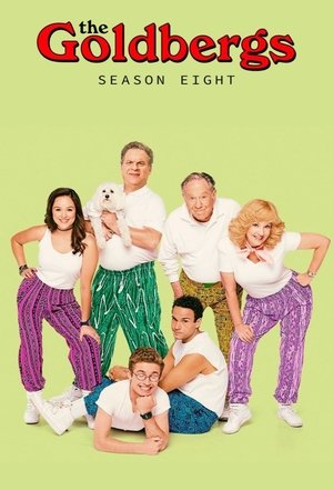Poster for The Goldbergs: Season 8
