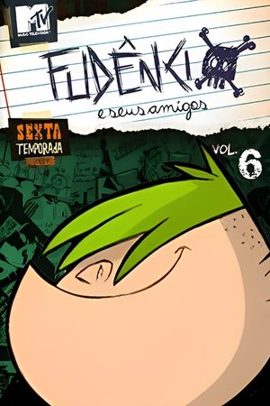 Poster for Fudêncio e Seus Amigos: Season 6