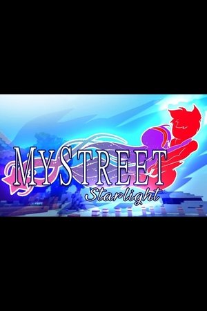 Poster for MyStreet: Starlight