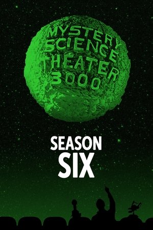 Poster for Mystery Science Theater 3000: Season 6
