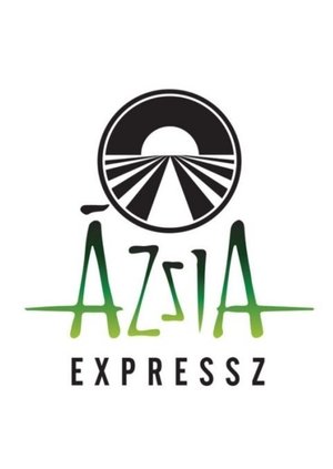 Poster for Ázsia Expressz: Season 1