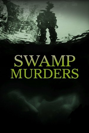 Poster for Swamp Murders: Season 5