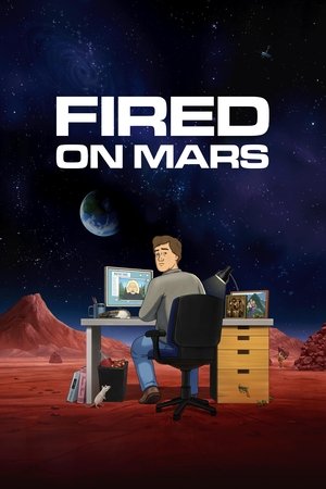 Poster for Fired on Mars: Season 1