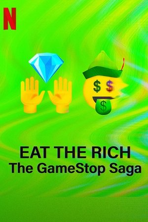 Poster for Eat the Rich: The GameStop Saga: Limited Series