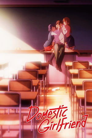Poster for Domestic Girlfriend: Season 1