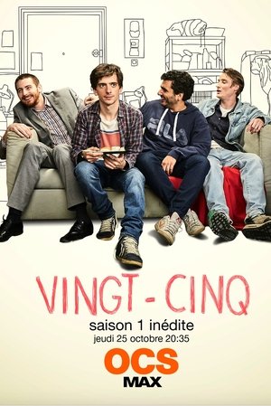 Poster for Vingt-cinq: Season 1