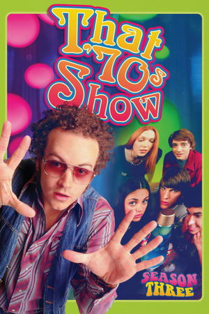 Poster for That '70s Show: Season 3