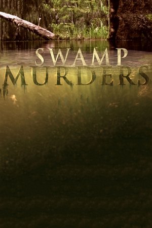Poster for Swamp Murders: Season 2
