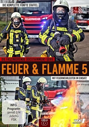 Poster for Feuer & Flamme – Mit Feuerwehrmännern im Einsatz: Season 5
