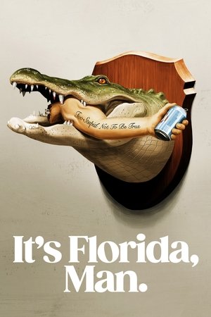 Poster for It's Florida, Man.