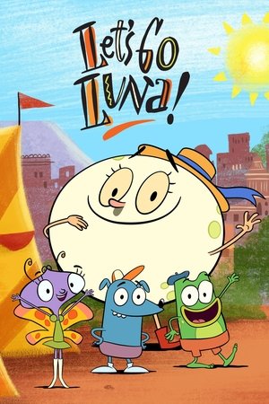 Poster for Let's Go Luna!: Season 1