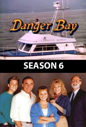 Poster for Danger Bay: Season 6