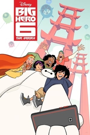 Poster for Big Hero 6 The Series: Season 1