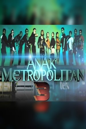 Poster for Anak Metropolitan: Season 3