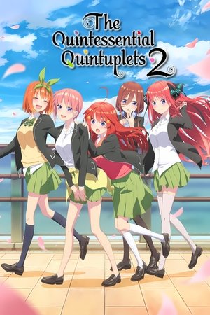 Poster for The Quintessential Quintuplets: Season 2
