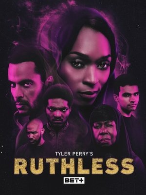 Poster for Tyler Perry's Ruthless: Season 4