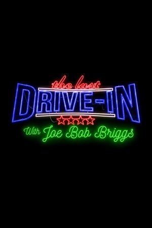 Poster for The Last Drive-in with Joe Bob Briggs: Season 1