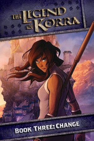 Poster for The Legend of Korra: Book Three: Change