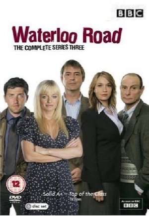 Poster for Waterloo Road: Series 3
