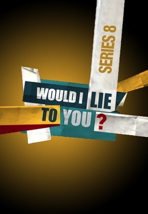 Poster for Would I Lie to You?: Series 8