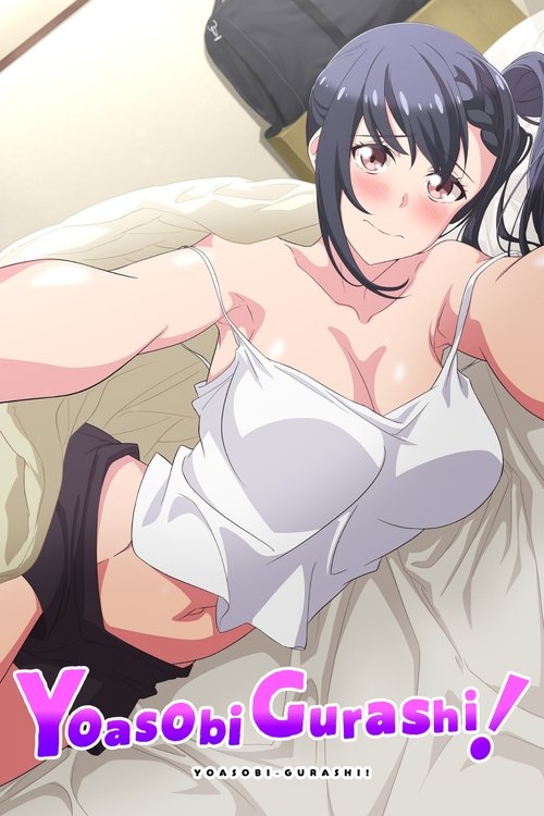 Poster for Yoasobi Gurashi!