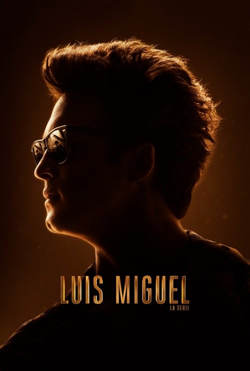 Poster for Luis Miguel: The Series